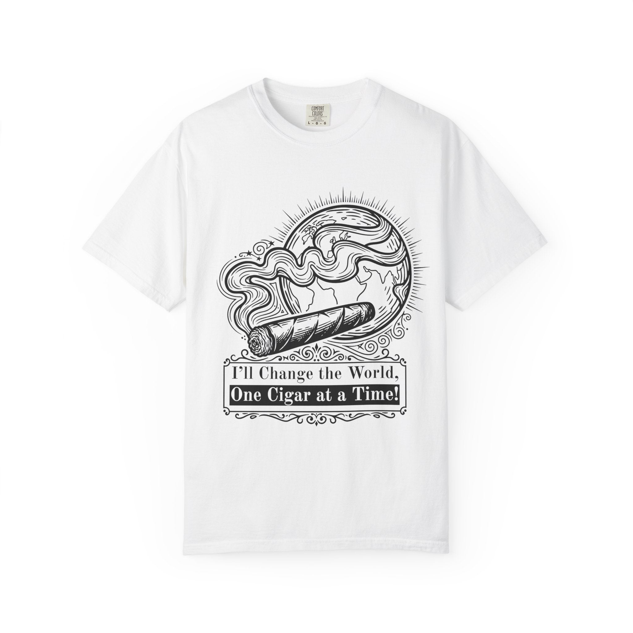 Cigar Enthusiast T-Shirt - "I'll Change the World, One Cigar at a Time"