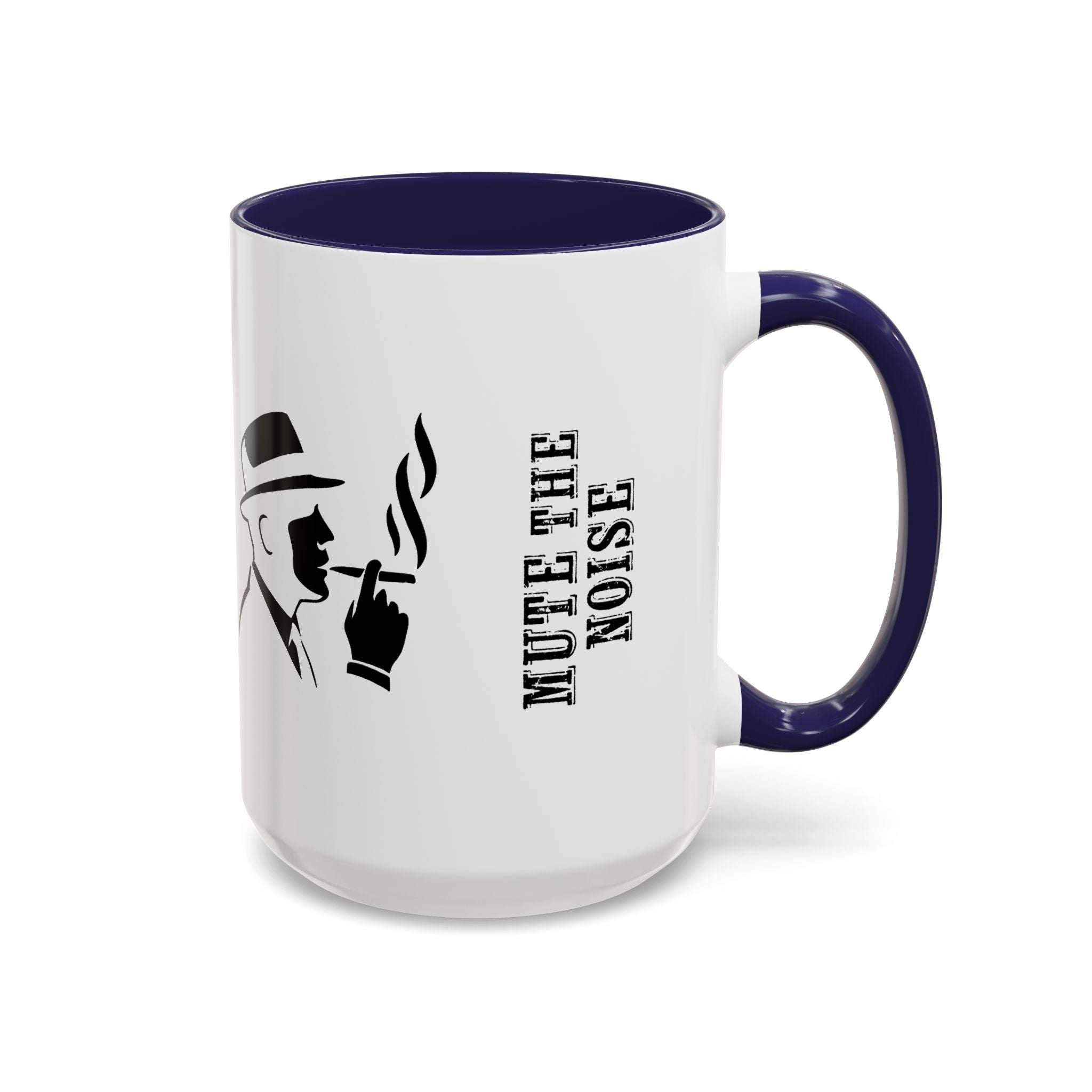 Cigar Lover Coffee Mug - "Mute the Noise, Let the Cigar Speak" Accent Mug