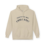 "Today is my Chill Day" Hoodie – Perfect for Nature Lovers, Introverts, Gifts for Friends, Chill Days, Relaxed Style