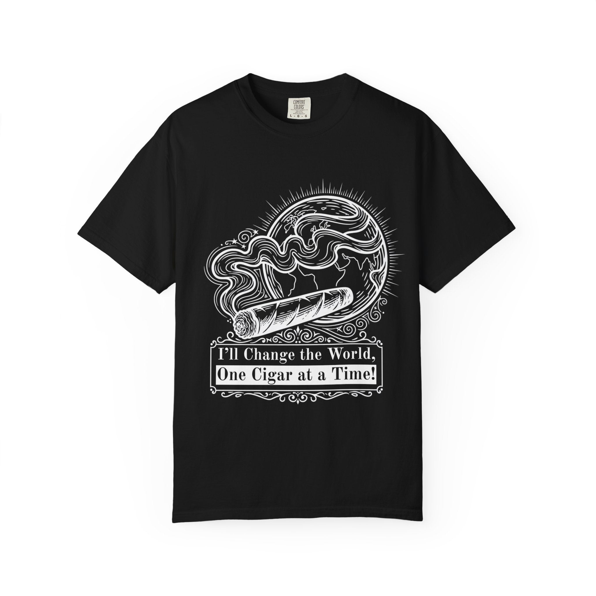 Cigar Enthusiast T-Shirt - "I'll Change the World, One Cigar at a Time"